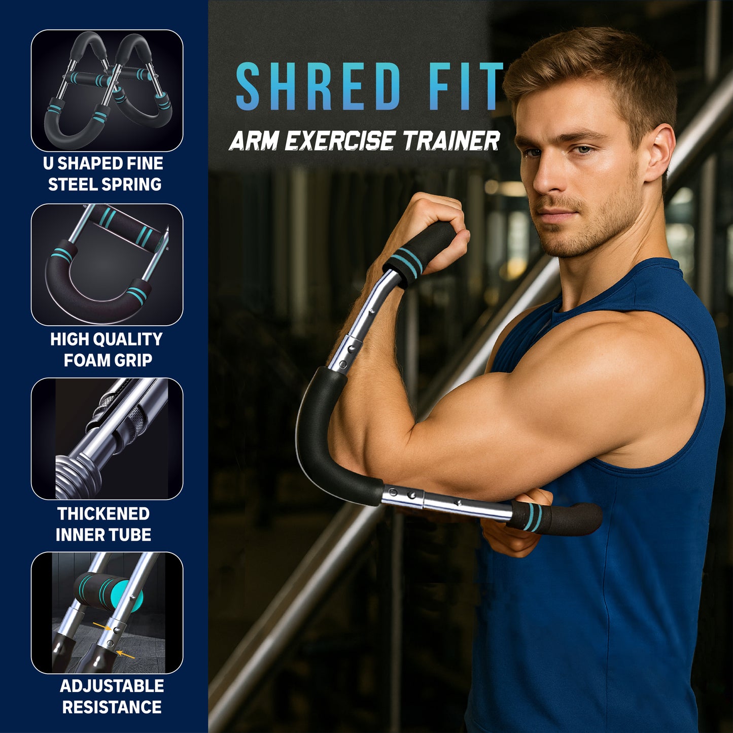 Man using an arm exercise trainer with product features on the left. Adjustable resistance, thickened inner tube, high quality foam grip.